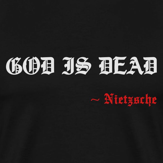 God Is Dead