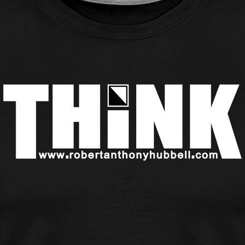 THINK - Men's Premium T-Shirt