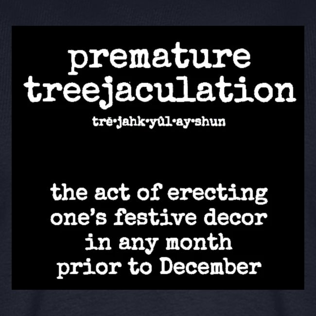 Treejaculation
