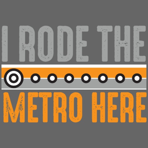 I Rode the Metro Here - Men's Premium T-Shirt