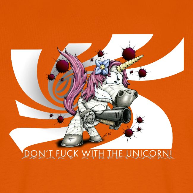 don't fuck with the unicorn