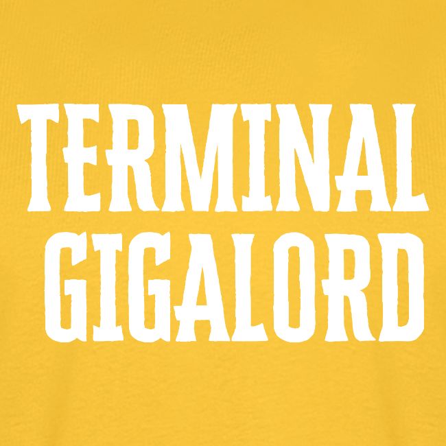 Terminal Gigalord