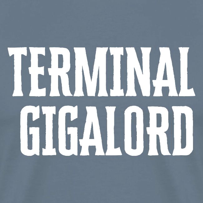 Terminal Gigalord