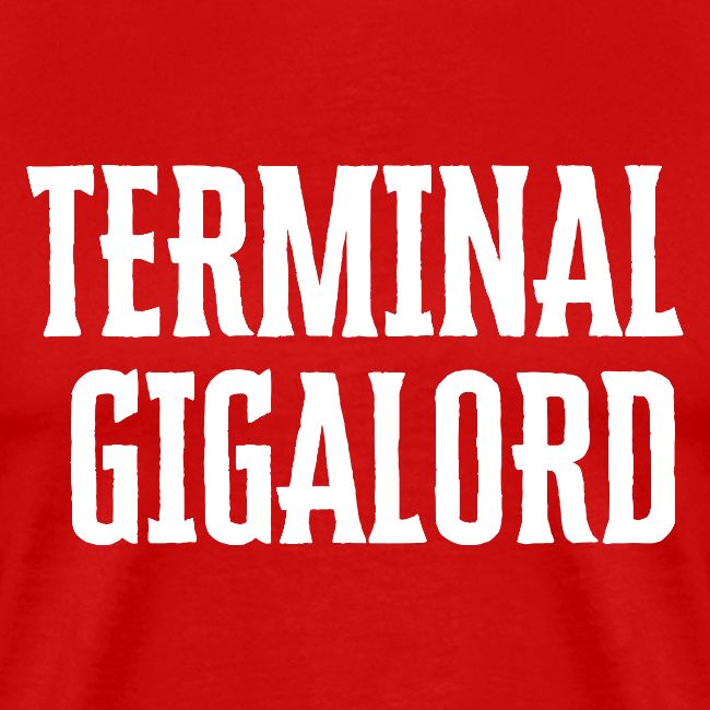 Terminal Gigalord
