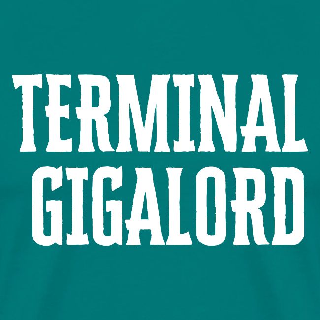 Terminal Gigalord