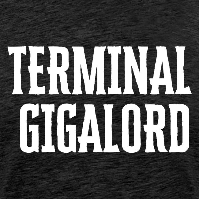 Terminal Gigalord
