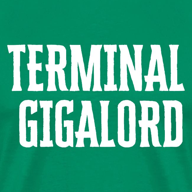 Terminal Gigalord