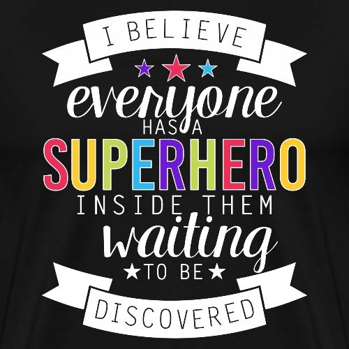 Discover Your Superhero Inspirational Teacher - Men's Premium T-Shirt