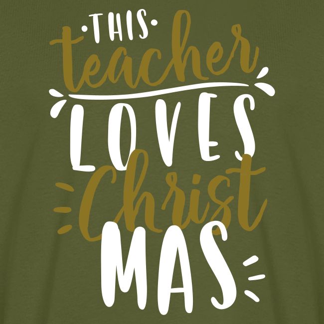 This Teacher Loves Christmas Teacher T-Shirts