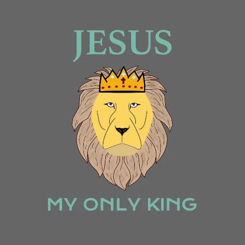 Jesus My Only King Shirt – Lion of Judah - Men's Premium T-Shirt