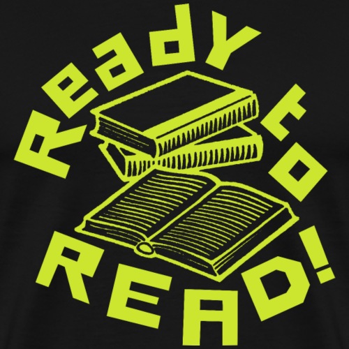 Ready To Read T-shirt - Reading Tshirts - Men's Premium T-Shirt