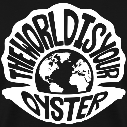 The World Is Your Oyster - Light - Men's Premium T-Shirt