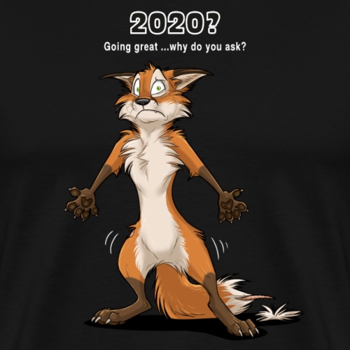 2020? Going great... (for dark backgrounds) - Men's Premium T-Shirt