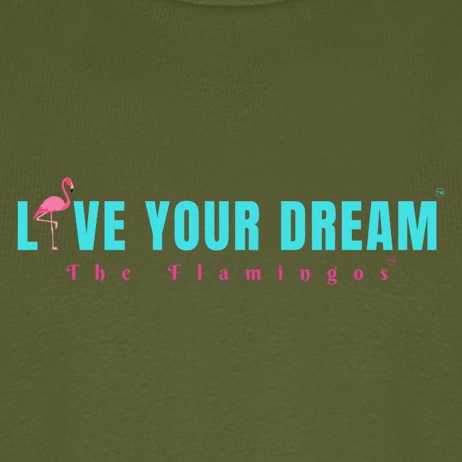 Live Your Dream w/Flamingo Bird