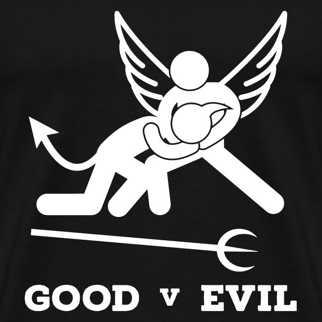 GOOD V EVIL