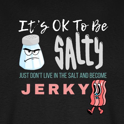 It's OK To Be Salty - Men's Premium T-Shirt