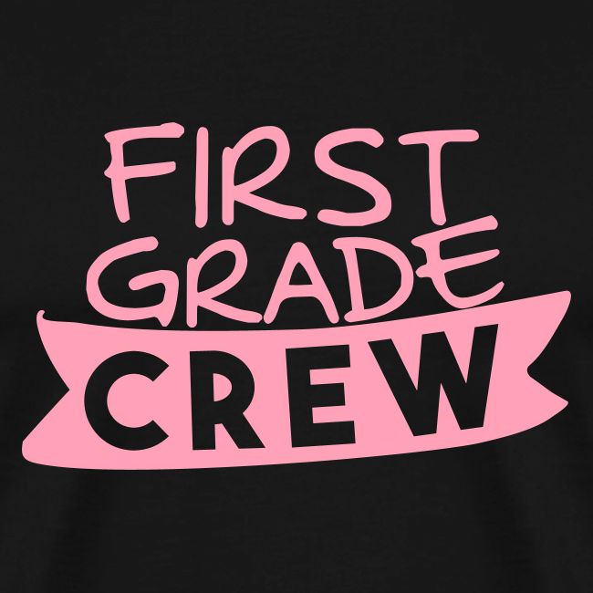 First Grade Crew Teacher T-Shirt