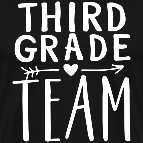 Third Grade Team Teacher T-Shirts - Men's Premium T-Shirt