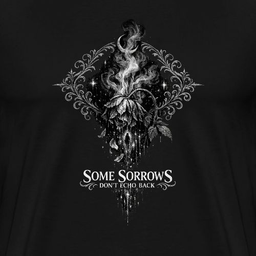 Wilted Rose Turning | Some sorrows don't echo back - Men's Premium T-Shirt