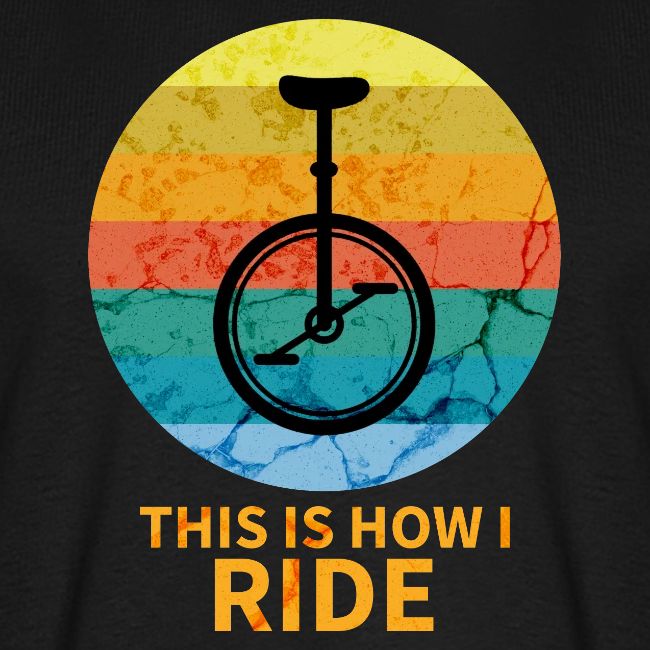 This Is How I Ride