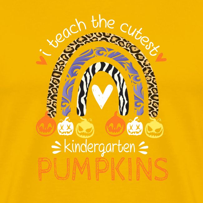 I Teach the Cutest Kindergarten Pumpkin Halloween