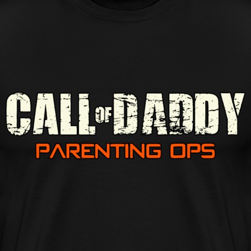 Call Of Daddy: Parenting OPS - Men's Premium T-Shirt