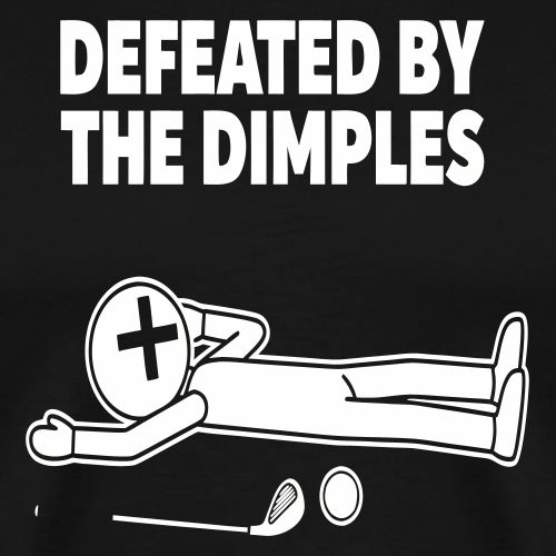 Defeated By The Dimples - Golf Humor Tee - Men's Premium T-Shirt
