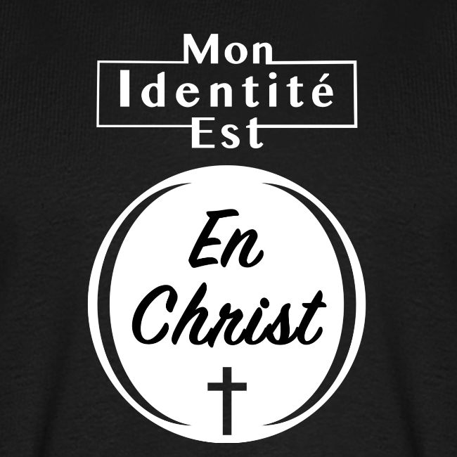 Mon Identité est En Christ