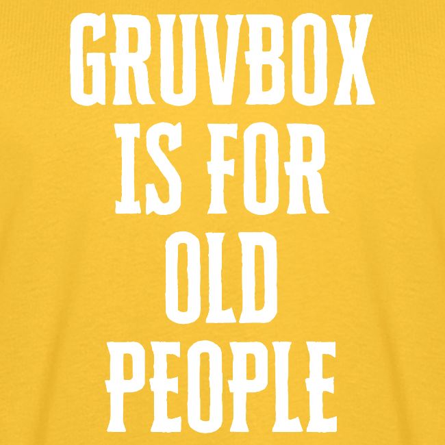 Gruvbox Old People