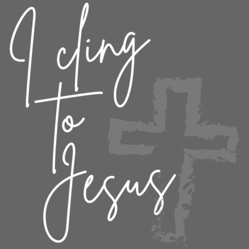 I Cling to Jesus 001 - Men's Premium T-Shirt