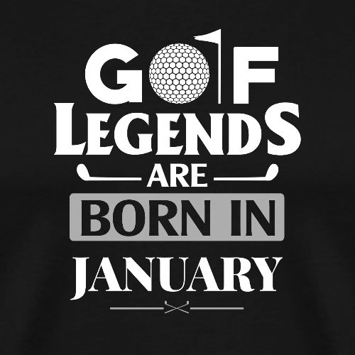 Golf Legends Born In January - Birthday Golf Gift - Men's Premium T-Shirt