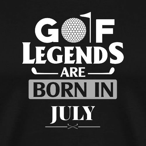 Golf Legends Born In July - Birthday Golf Gift Tee