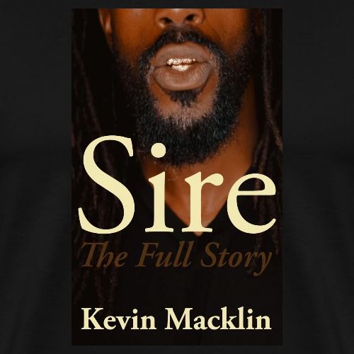 Sire by Kevin Macklin - Men's Premium T-Shirt