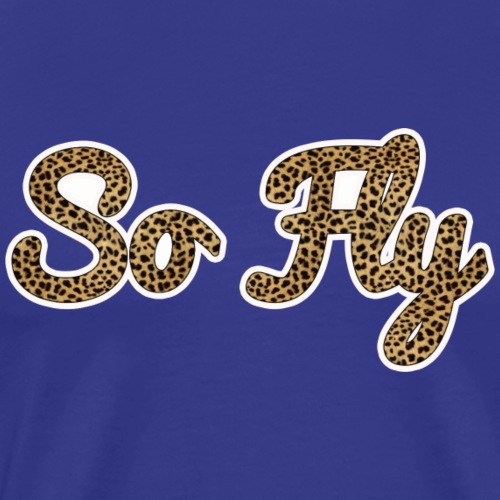 So Fly Cheetah - Men's Premium T-Shirt