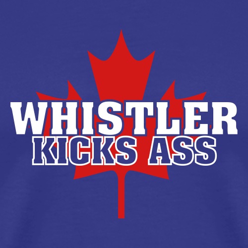 Whistler Kicks Ass 2 - Men's Premium T-Shirt