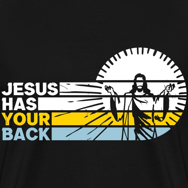 GOD HAS YOUR BACK