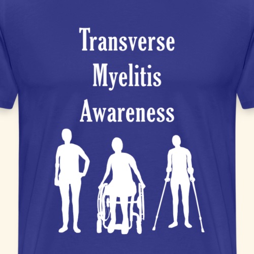 Transverse Myelitis Awareness - Men's Premium T-Shirt