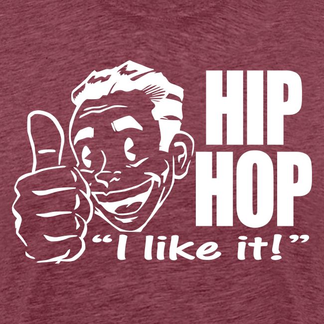 HIPHOP "I Like It!"