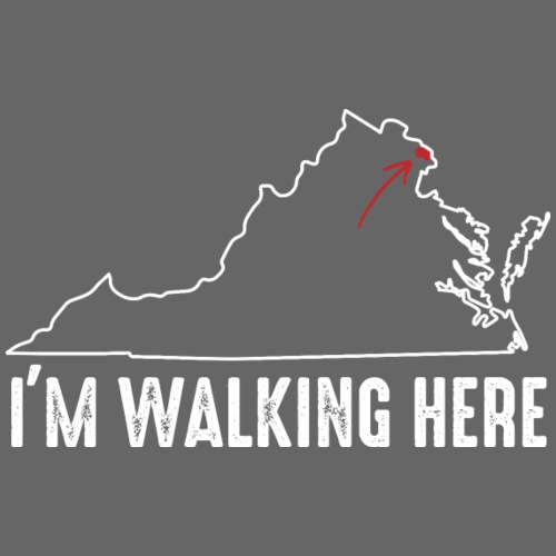 I'm Walking Here (in Arlington, VA) - Men's Premium T-Shirt