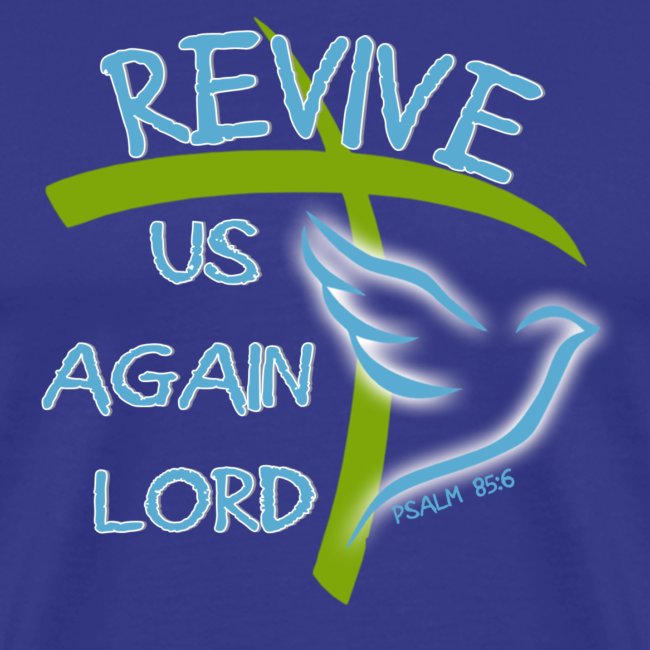 Revive us again