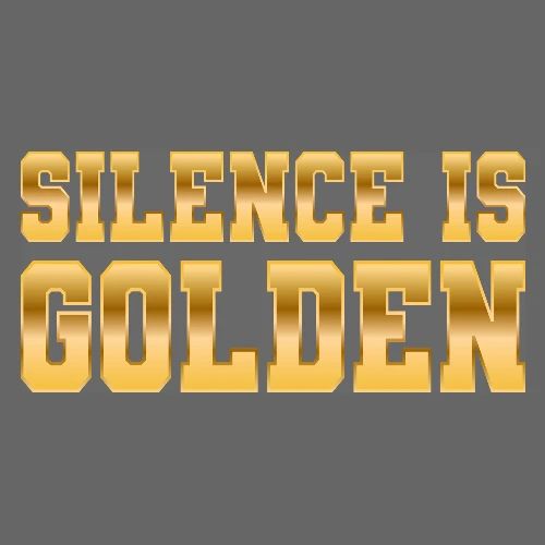 Silence is Golden - Men's Premium T-Shirt