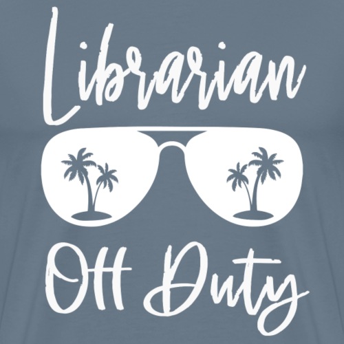 Librarian Off Duty White Script Lettering - Men's Premium T-Shirt