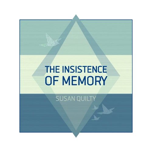 The Insistence of Memory