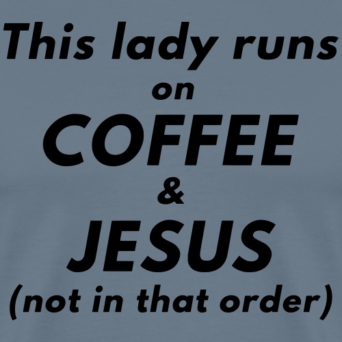Coffee and Jesus 1 - Men's Premium T-Shirt