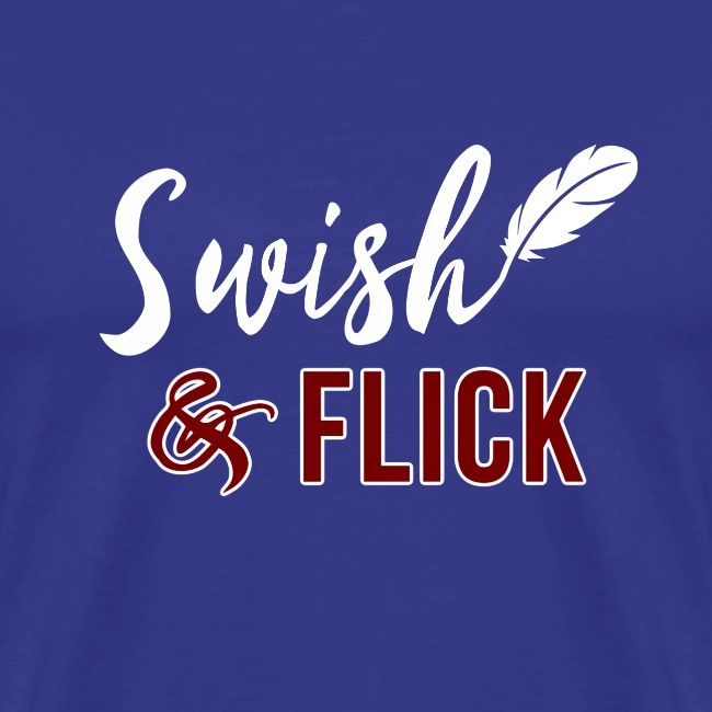 Swish And Flick