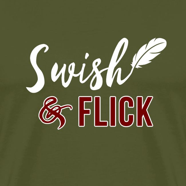 Swish And Flick