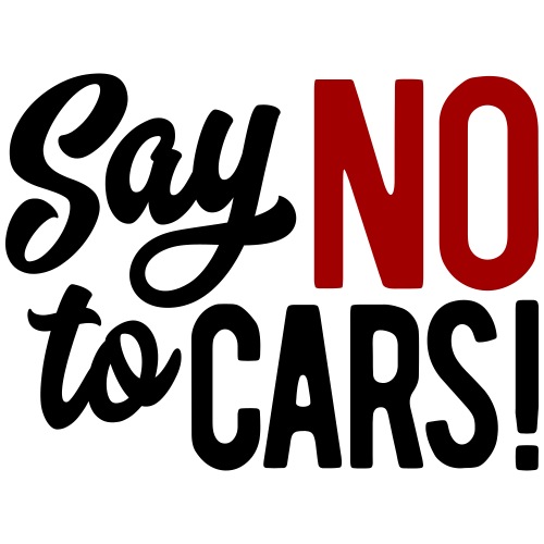 Say NO to CARS! - Men's Premium T-Shirt