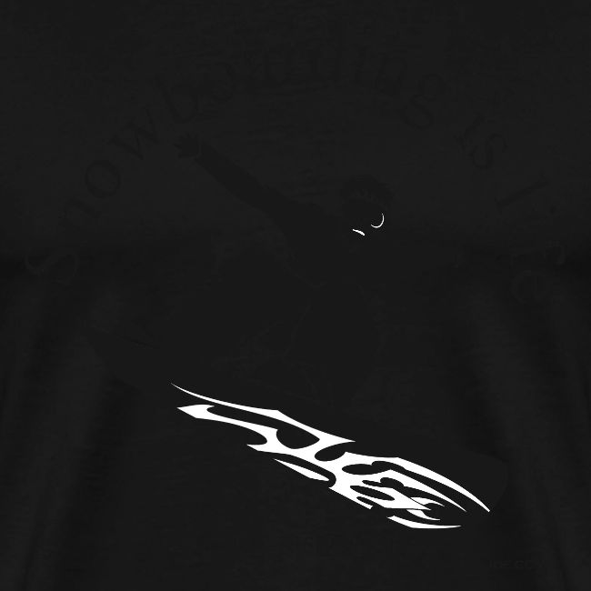 Snowboarding is Life 002