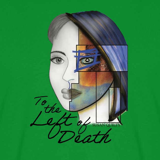 To the Left of Death