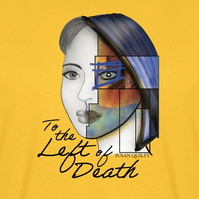 To the Left of Death